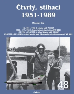 48. Čtvrtý, stíhací 1951-1989 (M.Irra)